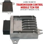 Transmission Control Module L539189E1H For 2010-2011 Mazda 3 2.0L 2.5L TCM TCU - Сурет 10